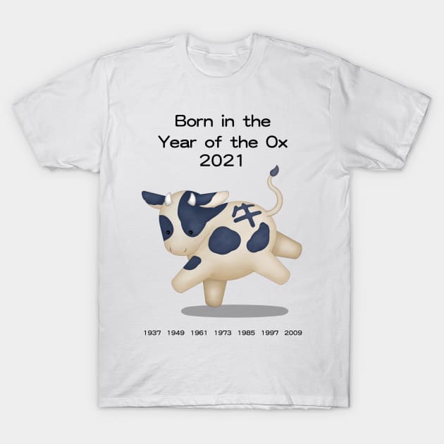 Born in the Year of the Ox 2021 T-Shirt by Mozartini